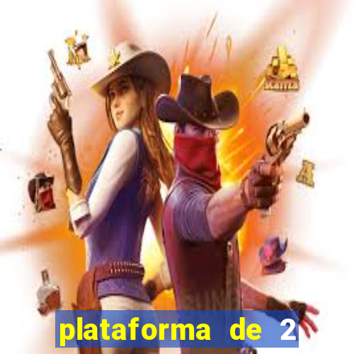 plataforma de 2 reais cassino